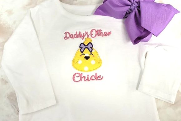 Daddy's Other Chick Applique Review